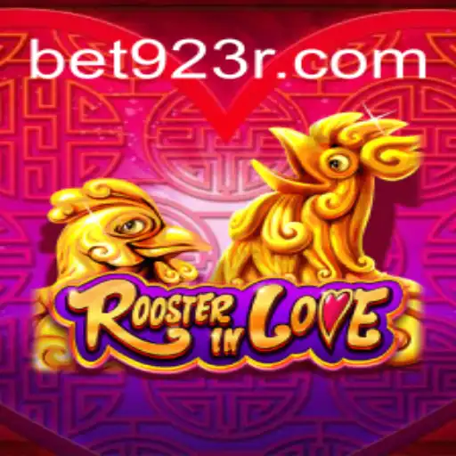 Descubra a Emoção e Aventura de RoosterInLove com BET923